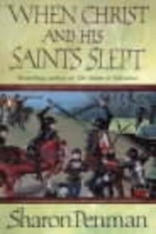 When Christ and His Saints Slept (Sharon Penman)(Puha kötésű)