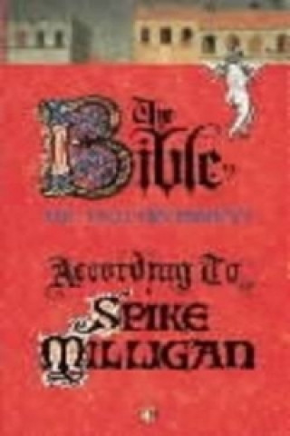 Bible According to Spike Milligan