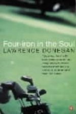 Four Iron in the Soul