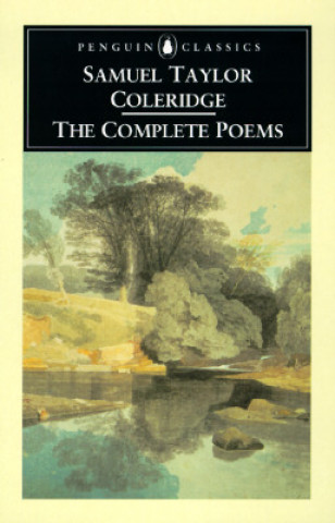 Complete Poems of Samuel Taylor Coleridge