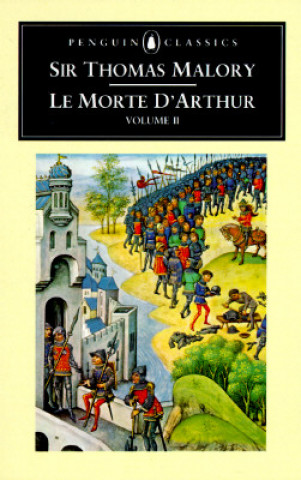 Le Morte D'Arthur Volume 2