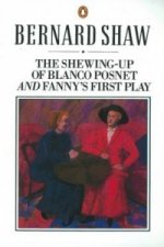 Shewing-up of Blanco Posnet and Fanny's First Play