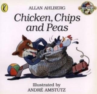 Chicken, Chips and Peas (Allan Ahlberg)(Puha kötésű)