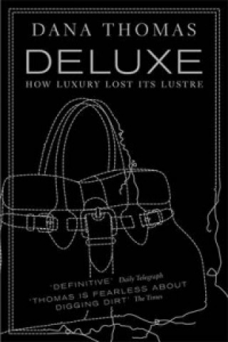 Deluxe (Dana Thomas)(Miękka)