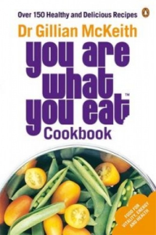 You Are What You Eat Cookbook