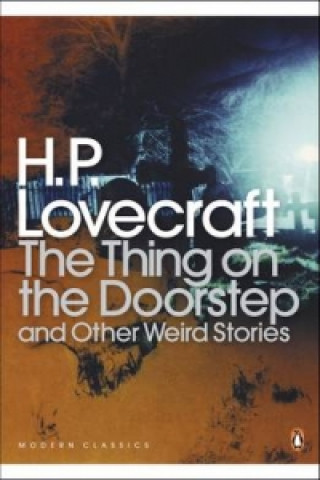 Thing on the Doorstep and Other Weird Stories