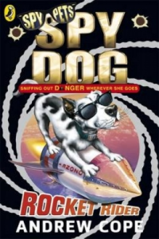 Spy Dog: Rocket Rider (Andrew Cope)(Brožovaná)