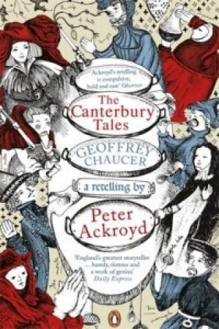 Canterbury Tales: A retelling by Peter Ackroyd (Peter Ackroyd)(Miękka)