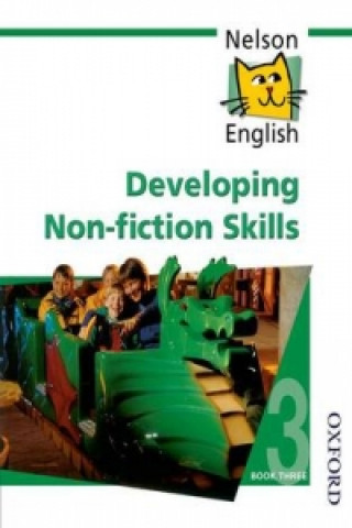 Nelson English - Book 3 Developing Non-Fiction Skills