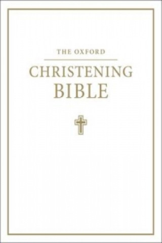 Oxford Christening Bible (Authorized King James Version)