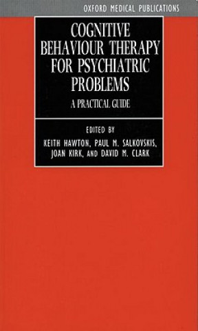 Cognitive Behaviour Therapy for Psychiatric Problems