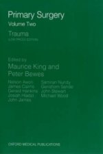 Primary Surgery: Volume 2: Trauma
