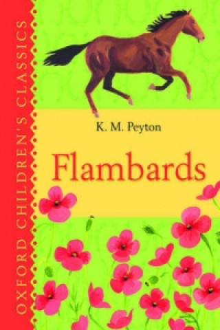 Flambards: Oxford Children's Classics