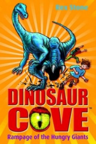 Dinosaur Cove: Rampage of the Hungry Giants