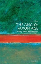 Anglo-Saxon Age: A Very Short Introduction