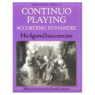 Continuo Playing According to Handel