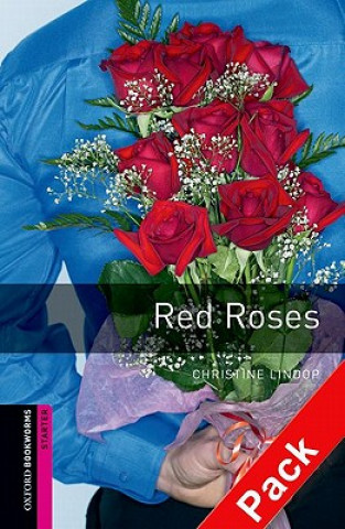 Oxford Bookworms Library: Starter Level:: Red Roses Audio CD pack
