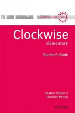 Clockwise: Elementary: Teacher's Book