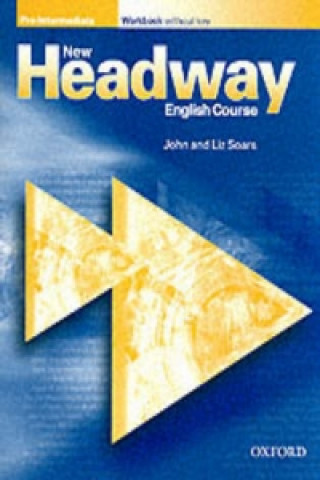 New Headway: Pre-Intermediate: Workbook (with Key)