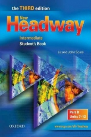 New Headway: Intermediate Third Edition: Student's Book B