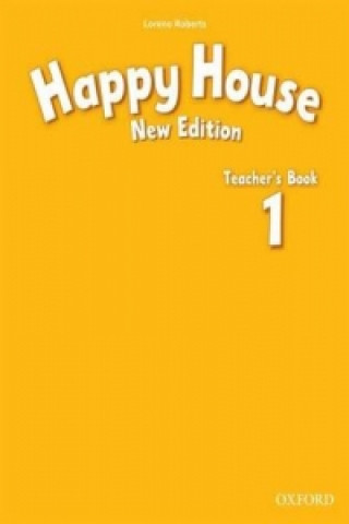 Happy House: 1 New Edition: Teacher's Book