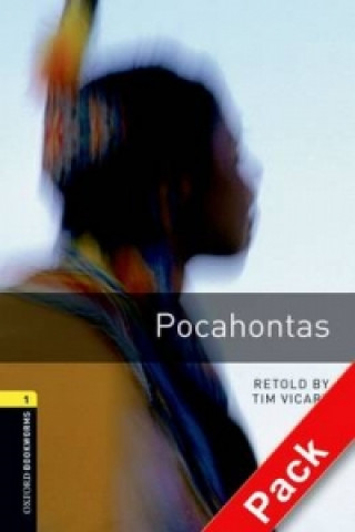 Oxford Bookworms Library: Level 1:: Pocahontas audio CD pack