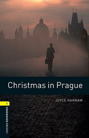 Oxford Bookworms Library: Christmas in Prague: Level 1: 400-Word