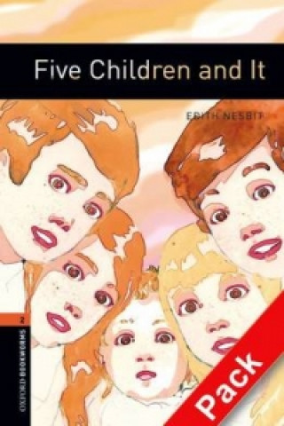 Oxford Bookworms Library: Level 2:: Five Children and It audio CD pack