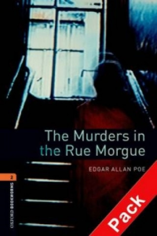 Oxford Bookworms Library: Level 2:: The Murders in the Rue Morgue audio CD pack