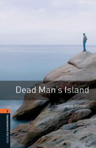 Oxford Bookworms Library: Level 2:: Dead Man's Island