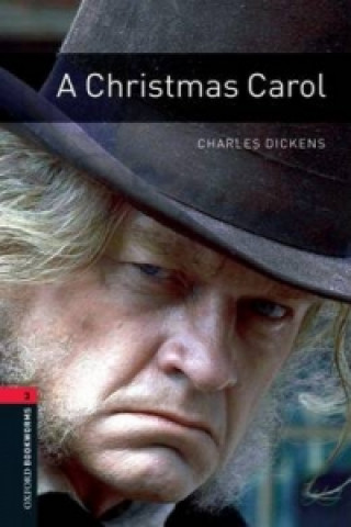 Oxford Bookworms Library: Level 3:: A Christmas Carol