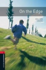 Oxford Bookworms Library: Level 3:: On the Edge