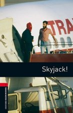 Oxford Bookworms Library: Level 3:: Skyjack!