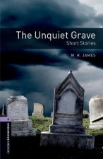 Oxford Bookworms Library: Level 4:: The Unquiet Grave - Short Stories