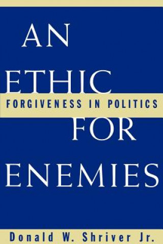Ethic for Enemies