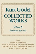 Kurt Goedel: Collected Works: Volume II