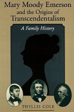 Mary Moody Emerson and the Origins of Transcendentalism