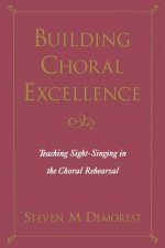 Building Choral Excellence
