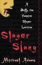 Slayer Slang