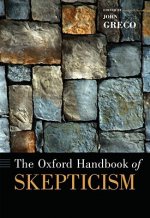 Oxford Handbook of Skepticism