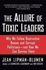 Allure of Toxic Leaders