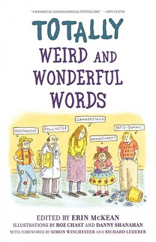 Totally Weird and Wonderful Words