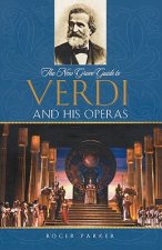 New Grove Guide to Verdi and His Operas
