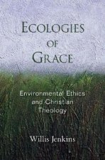 Ecologies of Grace