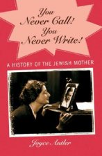 You Never Call! You Never Write!