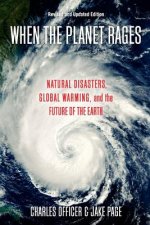 When the Planet Rages