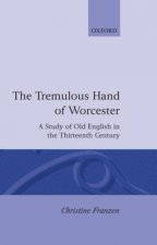 Tremulous Hand of Worcester
