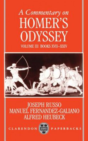 Commentary on Homer's Odyssey: Volume III: Books XVII-XXIV
