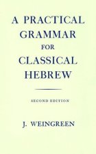 Practical Grammar for Classical Hebrew