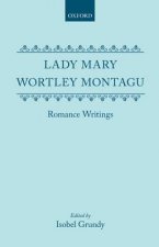 Lady Mary Wortley Montagu: Romance Writings